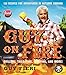 Guy on Fire: 130 Recipes for Adventures in Outdoor Cooking by Guy Fieri