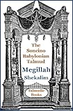 Soncino Babylonian Talmud Megillah and Shekalim