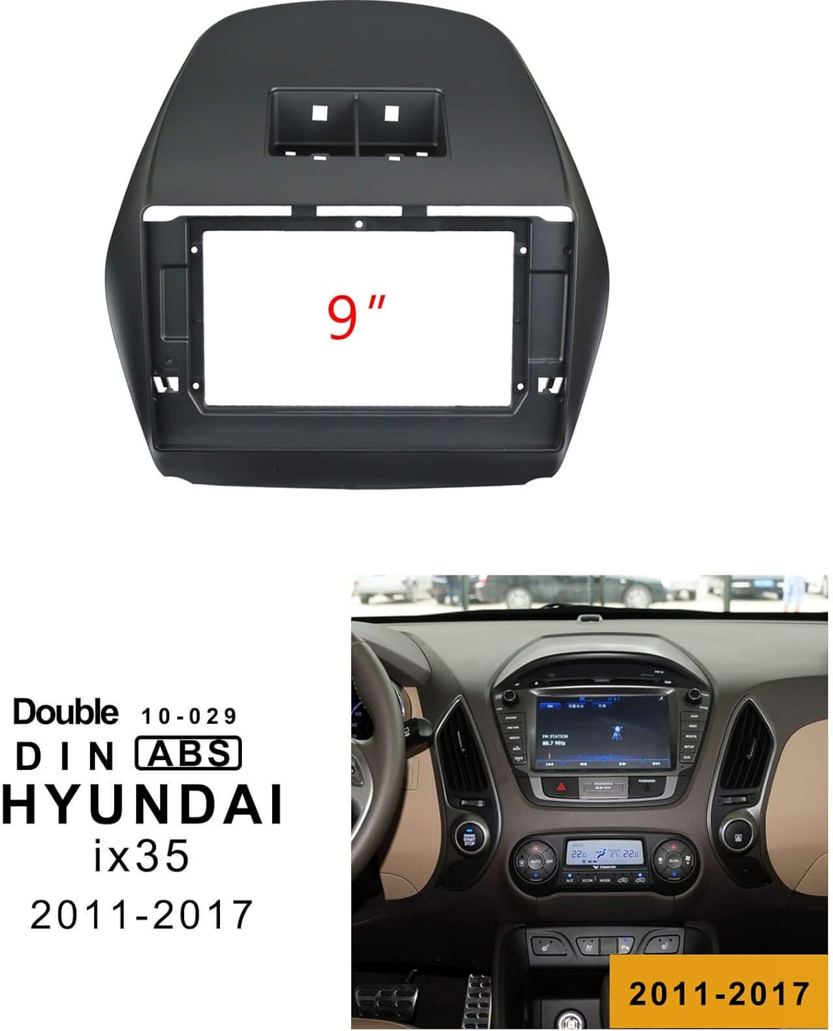 9 Inch Double DIN Installation Dash Kit For HYUNDAI ix35