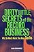 Dirty Little Secrets of the Record Business: Why So Much Music You Hear Sucks by 