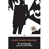 The Autobiography of an Ex-Colored Man (Twentieth-Century Classics)
