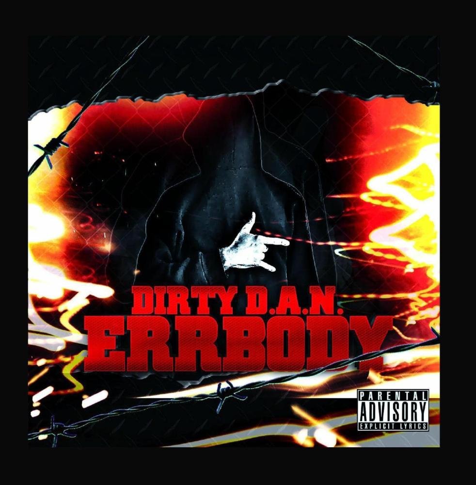 Dirty D A N Errbody Amazon Com Music A large group of people as in a gathering. amazon com