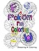 F*ck Off! I'm Coloring: A Swear Word Adult Coloring Book with Owls, Flowers, and other Relaxing Designs (Volume 1) by Swearing N' Coloring