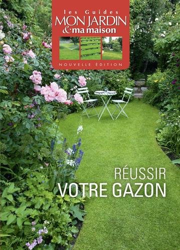 Réussir votre gazon