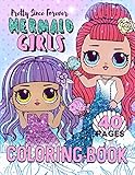 Mermaid Girls Coloring Book: 40 Adorable Coloring Pages! (Pretty Since Forever Books)