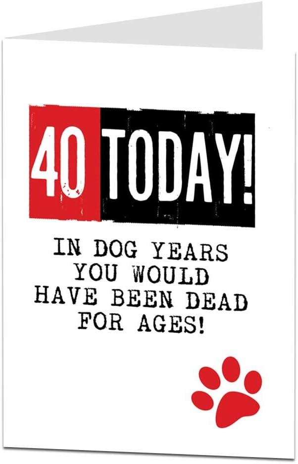 40 in dog years