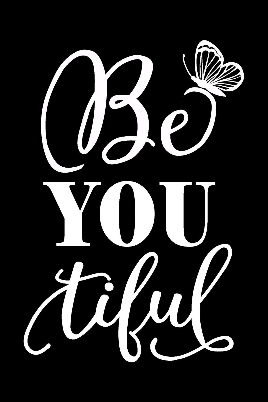Be You Tiful Journal Be Beautiful Be You Cute Notebook For Teen Girls Women Girlfriend Her Birthday Gift Blue Sky Press Amazon Com Books