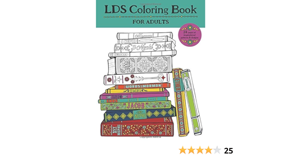 Download Amazon Com Lds Coloring Book For Adults 9781942298328 Choate Misty Dejong Shannon Dejong Jesse Books