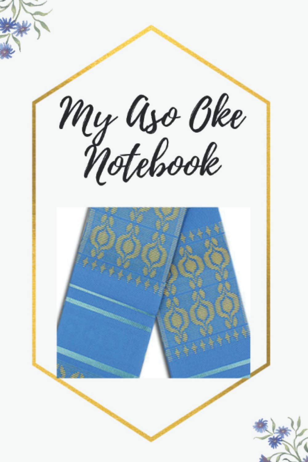 My Aso Oke Notebook