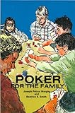 Poker for the Family by 