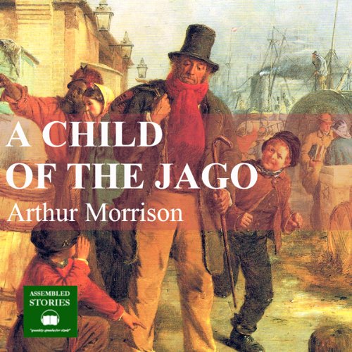 Download A Child of the Jago Download A Child of the Jago