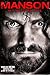 Manson My Name Is Evil