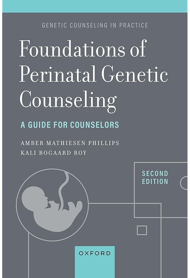 Genetic Counseling Practice: Advanced Concepts and Skills
