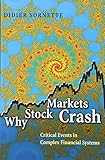 Why Stock Markets Crash: Critical Events in Complex Financial Systems