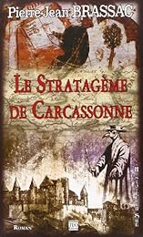 Le  stratagème de Carcassonne