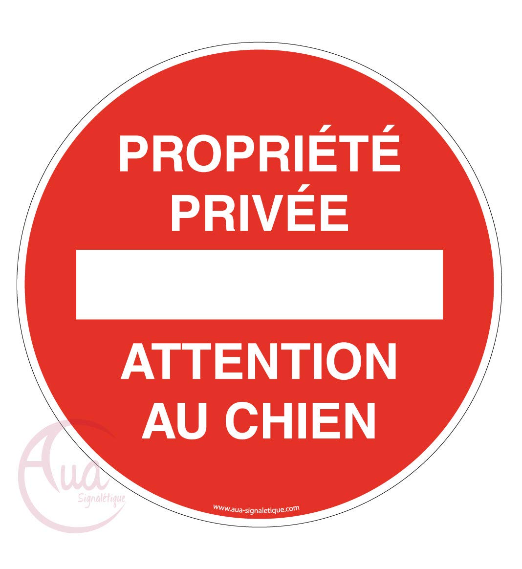 AUA SIGNALETIQUE - Panneau Propriété Privée Attention au Chien - Ø 200 mm, Aluminium Dibond 3mm