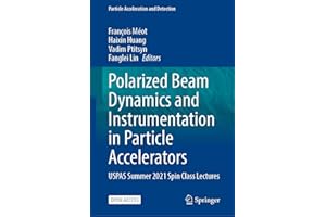 Polarized Beam Dynamics and Instrumentation in Particle Accelerators: USPAS Summer 2021 Spin Class Lectures (Particle Acceler