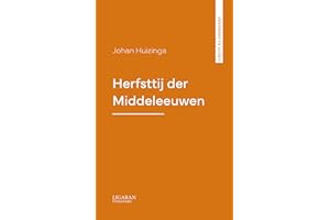 Herfsttij der Middeleeuwen (Dutch Edition)