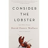 Consider the Lobster and Other Essays