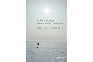 Life's Solution: Inevitable Humans in a Lonely Universe