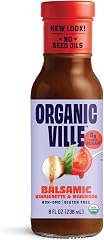 Organicville Balsamic Vinaigrette & Marinade Salad Dressing - Organic Vinaigrette, No Seed Oils, Canola, or Soy, Keto & Paleo