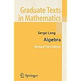 Algebra (Graduate Texts in Mathematics, 211)