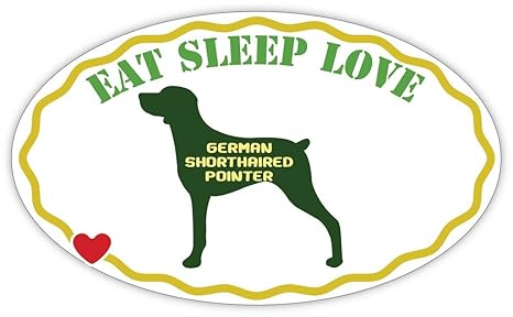 Amazon Com Makoroni Eat Sleep Love German Shorthaired Pointer