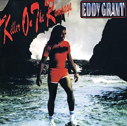 Grant, Eddy - Killer on the Rampage - Amazon.com Music