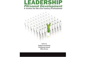 Leadership and Personal Development: A Toolbox for the 21st Century Professional