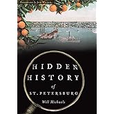 Hidden History of St. Petersburg