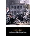 Reflections on the Revolution in France (Penguin Classics)
