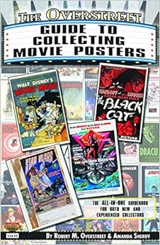 The Overstreet Guide To Collecting Movie Posters (Overstreet Guide to Collecting SC)