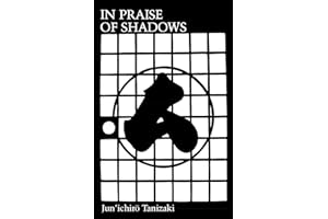In Praise of Shadows