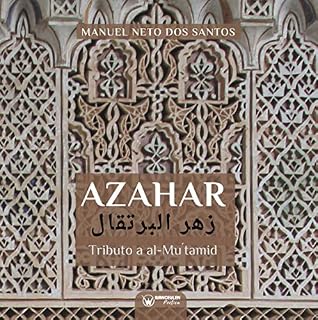 Livro Azahar. Tributo a al-Mu´tamid