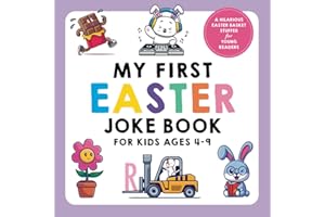 My First Easter Joke Book for Kids Ages 4-9: A Hilarious Easter Basket Stuffer for Young Readers (My First Joke Book Series)