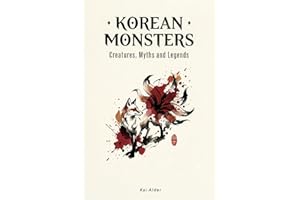 Korean Monsters: Creatures, Myths and Legends