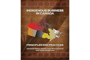 Indigenous Business in Canada: Principles and Practices