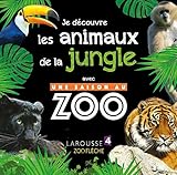 Je découvre les animaux de la jungle avec Une saison au zoo by 