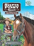 Sparkling Jewel: A Branches Book (Silver Pony Ranch #1)