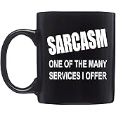 Rogue River Tactical Funny Black Coffee Mug Sarcastic Novelty Cup Gift Work Office Mug Sarcasm One of The Many Services I Offer