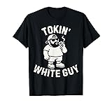 Tokin' White Guy | Funny, Sarcastic, Stoner, Bold