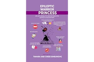 The Epileptic Warrior Princess: Life With Epilepsy