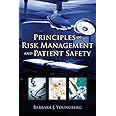 Principles of Risk Management and Patient Safety