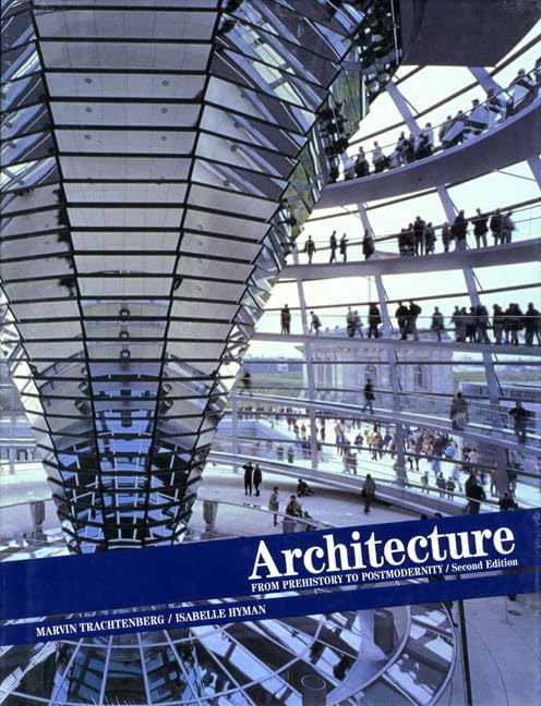 Architecture: From Prehistory to Post-Modernism : The Western