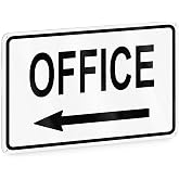 Office Sign with Left Arrow, 8 x 12 Inch Reflective Aluminum, Pre-Drilled | UV Protected Weather Resistant Signage for Warehouses, Corridors, Hallways, Walls, Fences, Gates, Poles