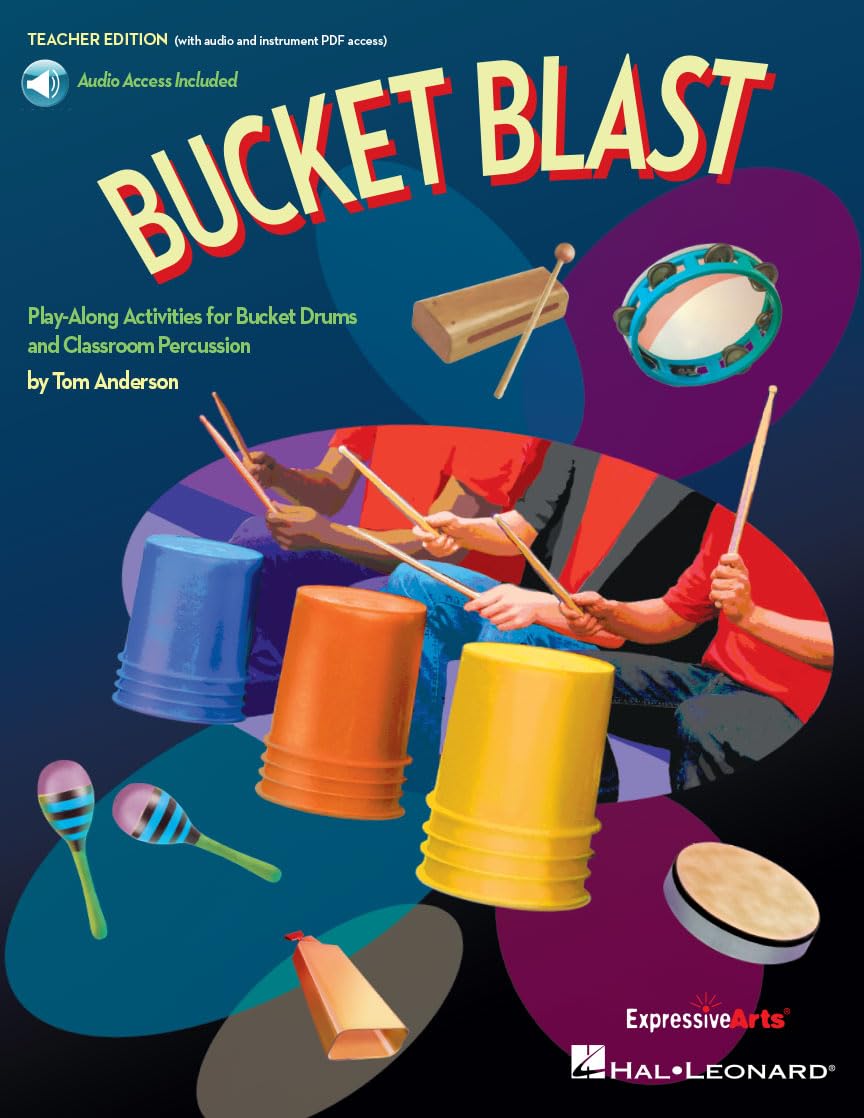 Bucket Blast: Play-Along Activities for Bucket Drums and Classroom Percussion (Book/Online Media)