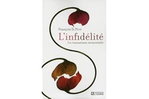 L'infidélité: INFIDELITE -L'