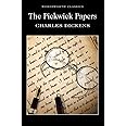 Pickwick Papers (Wordsworth Classics)
