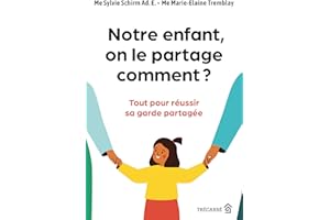 Notre enfant, on le partage comment ? (NON CLASSE) (French Edition)