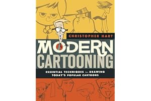 Modern Cartooning: Essential Techniques for Drawing Today's Popular Cartoons